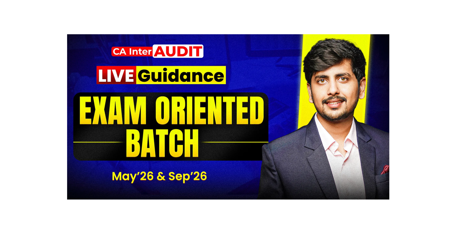 CA Inter Audit Exam Oriented Fastrack Batch